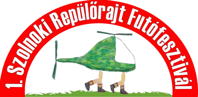 1. SZOLNOKI REPÜLÕRAJT FUTÓFESZTIVÁL 1. SZOLNOKI REPÜLÕRAJT FUTÓFESZTIVÁL